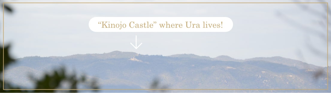 “Kinojo Castle” where Ura lives!